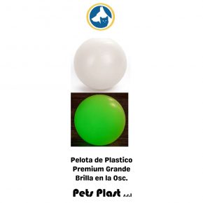 Pelot. de Plastico Grand. Premium Brilla en la Oscuridad.(PET PLAS)